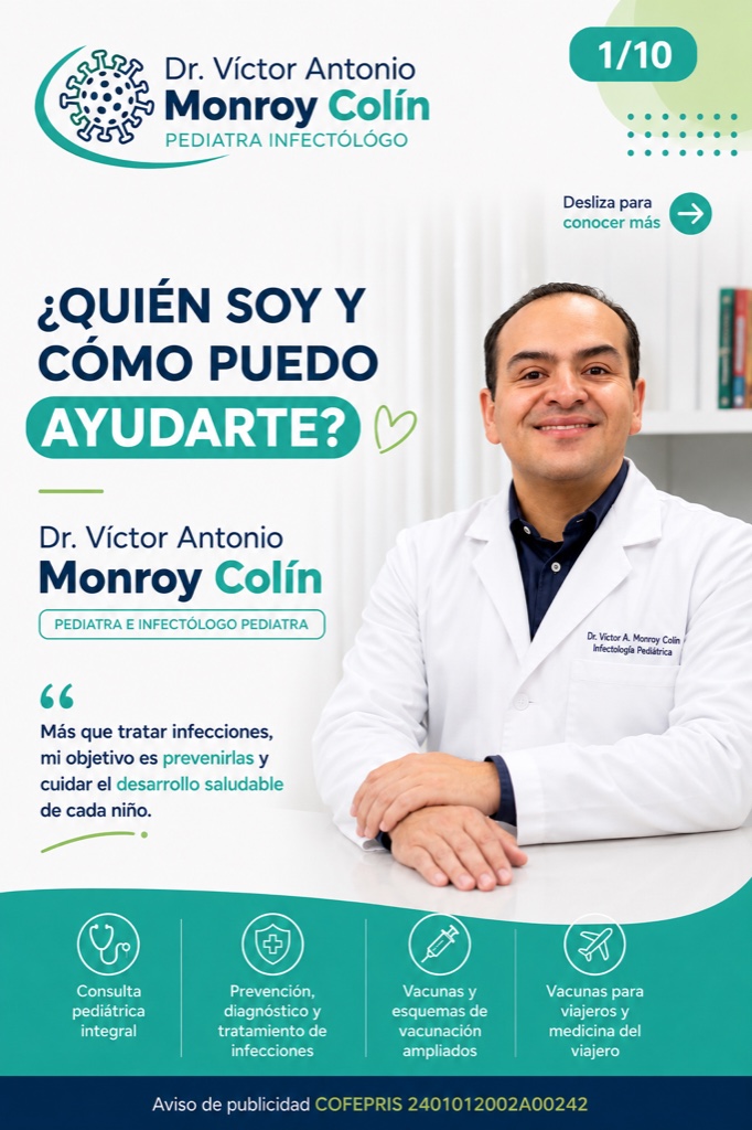Dr. Víctor Antonio Monroy Colín, pediatra e infectólogo pediatra